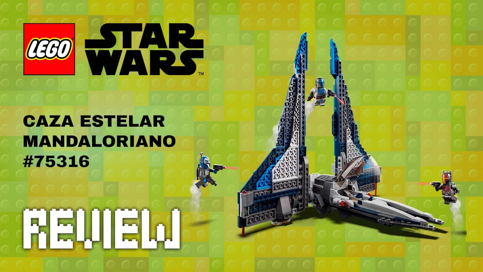Caza Estelar Mandaloriano LEGO Star Wars (75316): La Nave de los Verdaderos Guerreros